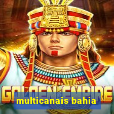 multicanais bahia